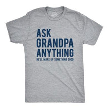 Load image into Gallery viewer, Ask Grandpa T-shirt
