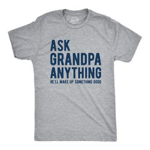 Ask Grandpa T-shirt
