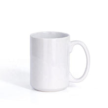 Load image into Gallery viewer, 15 oz Mugs White - FROM $3.22 each
