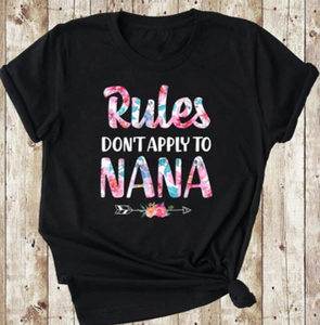 Rules Don't Apply to Nana Tee