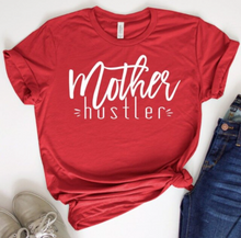 Load image into Gallery viewer, Mother Hustler Tee
