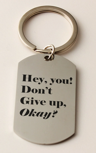Don't Give Up Keychain