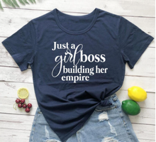 Load image into Gallery viewer, Girl Boss Building Her Empire Tee
