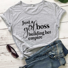 Load image into Gallery viewer, Girl Boss Building Her Empire Tee
