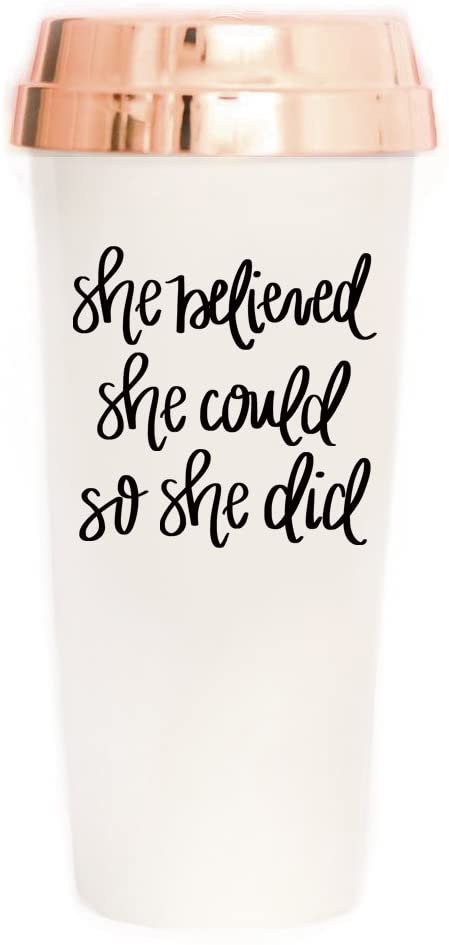 She Believed Coffee Cup with Lid